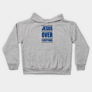 Jesus Over Everything | Christian Kids Hoodie